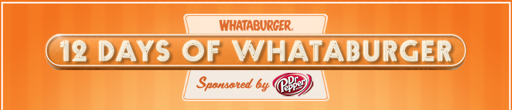12 Days Of Whataburger