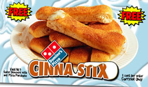 Cinnastix at Dominos