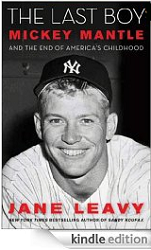 The Last Boy Mickey Mantle