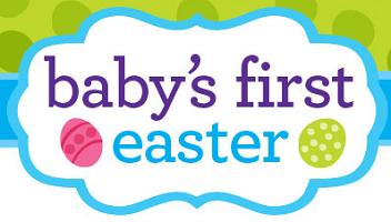 Babys First Easter