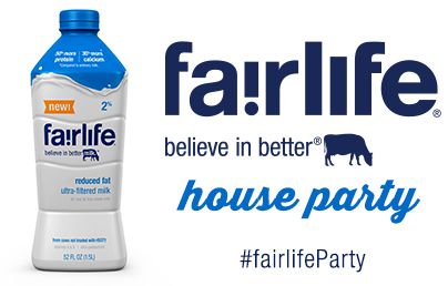 fairlife Believe in Better House Party